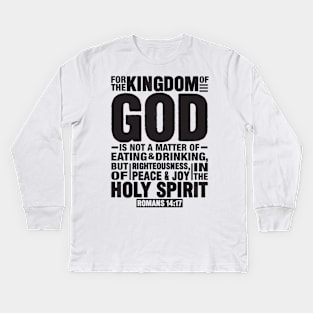 Romans 14:17 Kids Long Sleeve T-Shirt